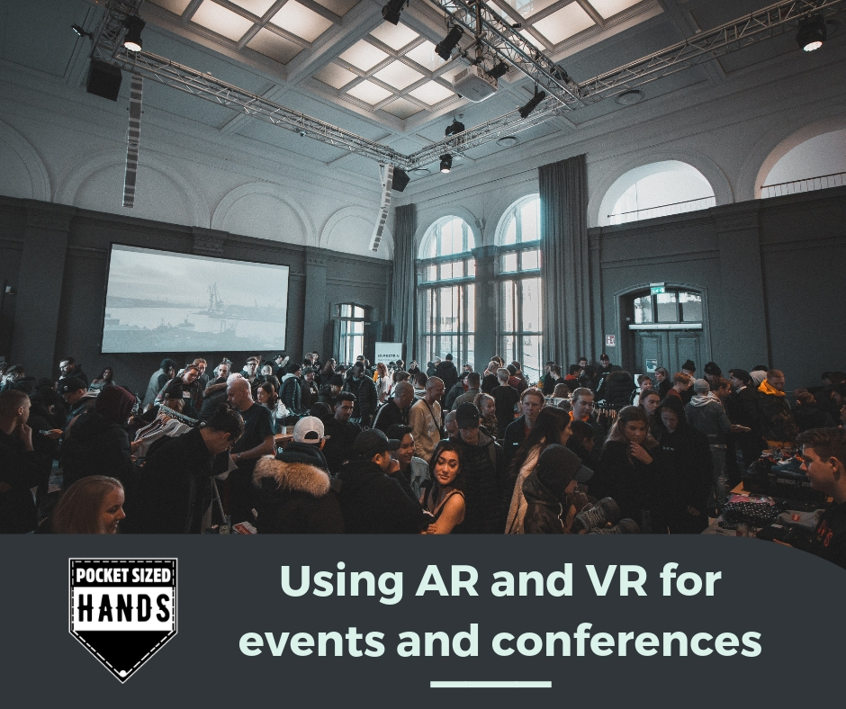 Using AR and VR for events and conferences