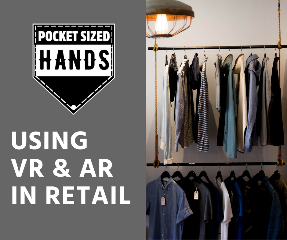 Using VR & AR in retail